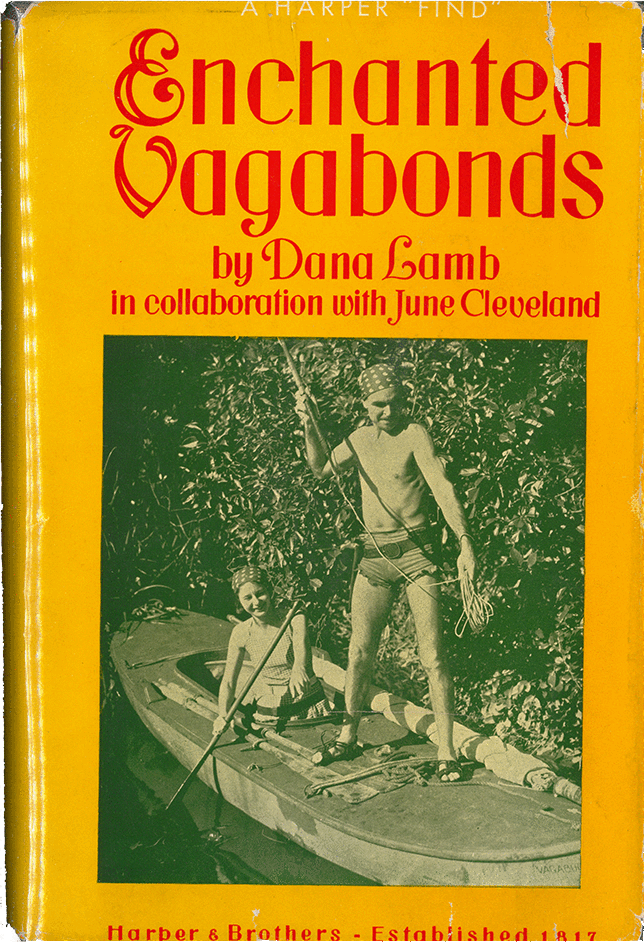 Dana and Ginger Lamb:  Orange County’s Enchanted Vagabonds