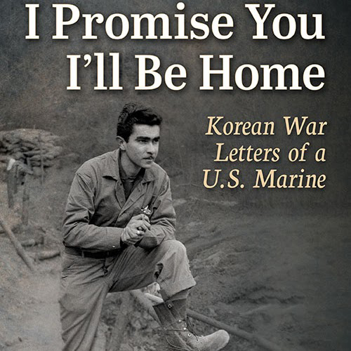 Evening Lecture: Sue Hodson - I Promise You I’ll be Home: Korean Letters of a U.S. Marine