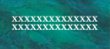 Two rows of white capital Xs are centered on a teal and blue textured background, evoking the serene majesty of the Crown of the Sea.